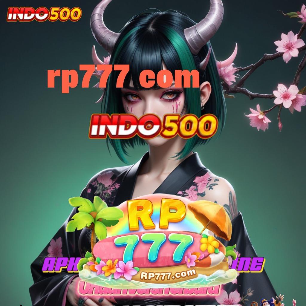 RP777 COM 🥇 spin baru profit besar tanpa biaya modal