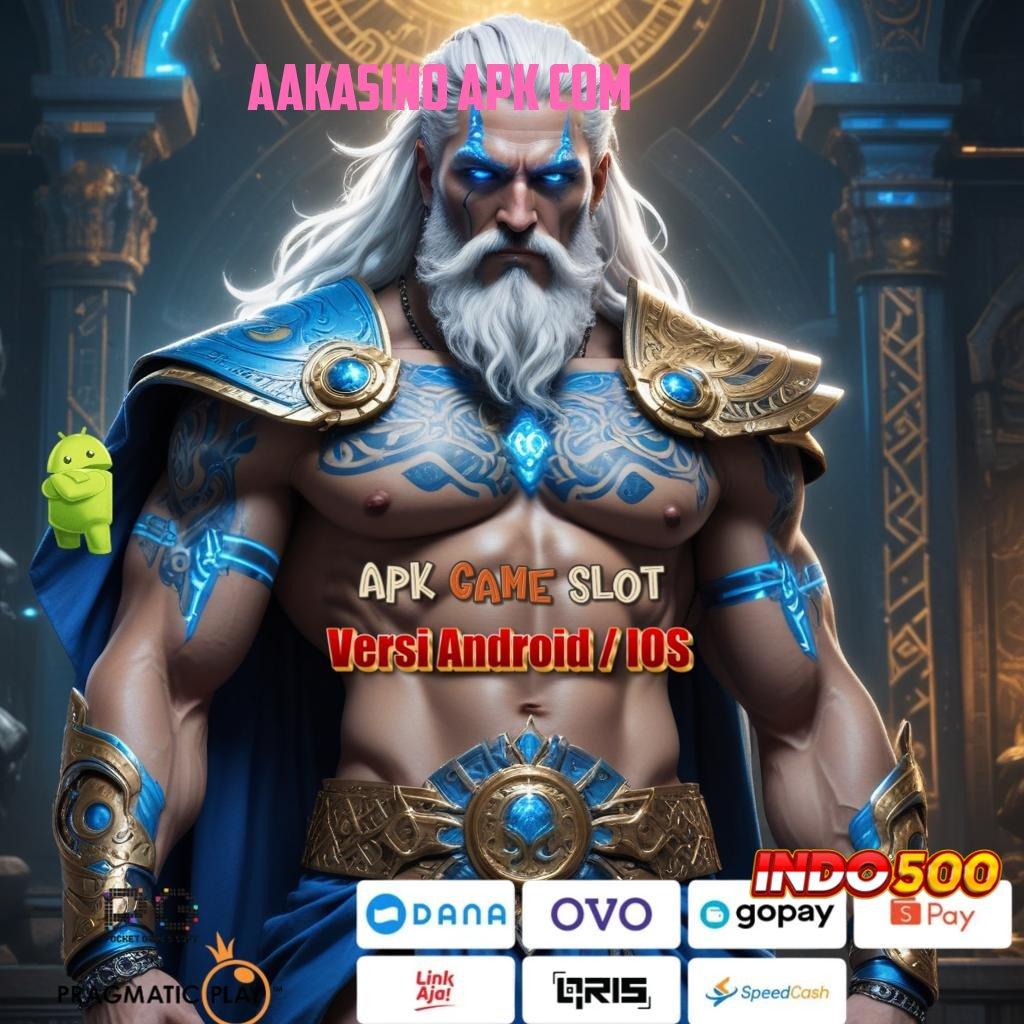 AAKASINO APK COM ↦ Update Fresh Duit Mengalir! Unduh Gratis Apk Slot Maxwin Android & iOS