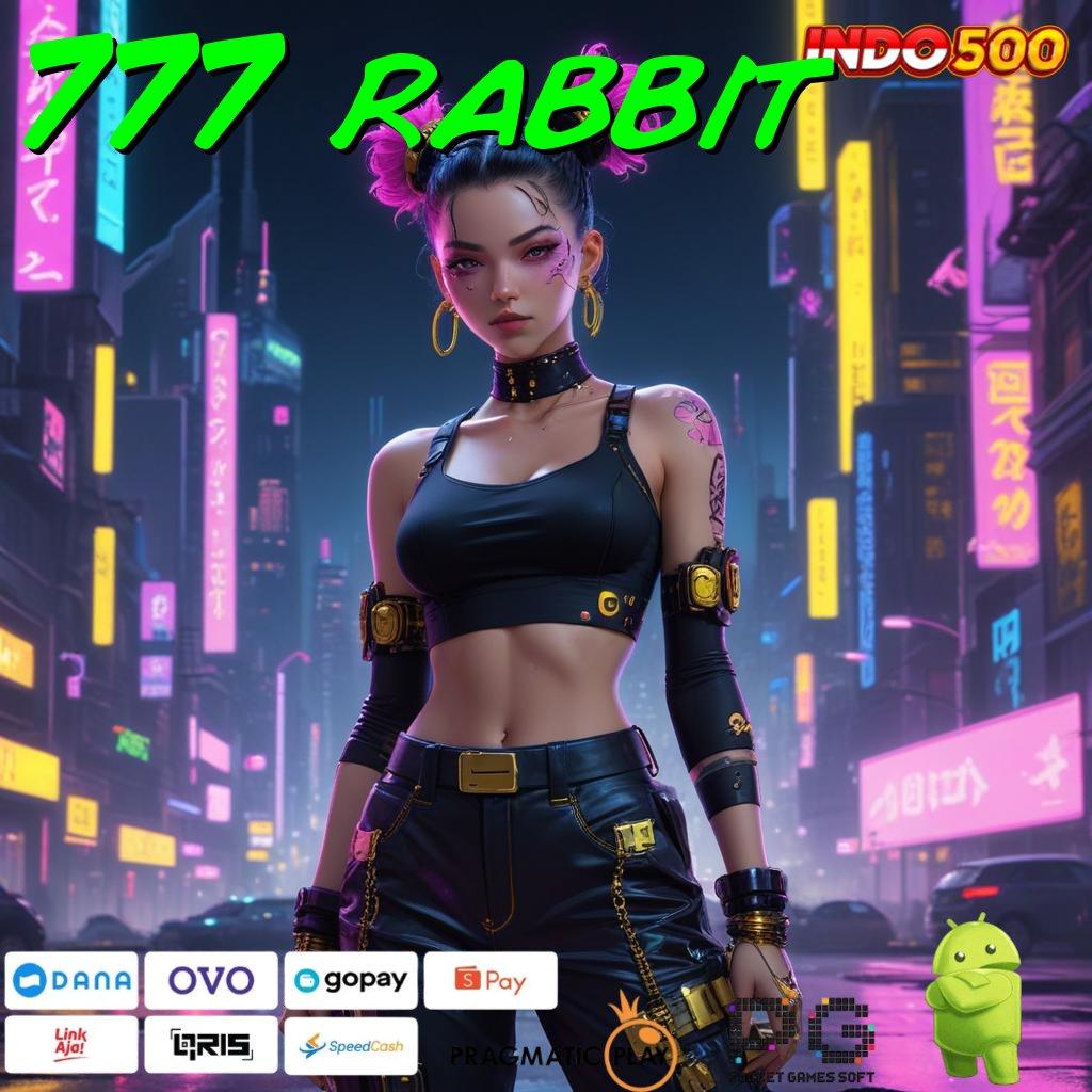 777 RABBIT slot maxwin gak bakal lose sama sekali