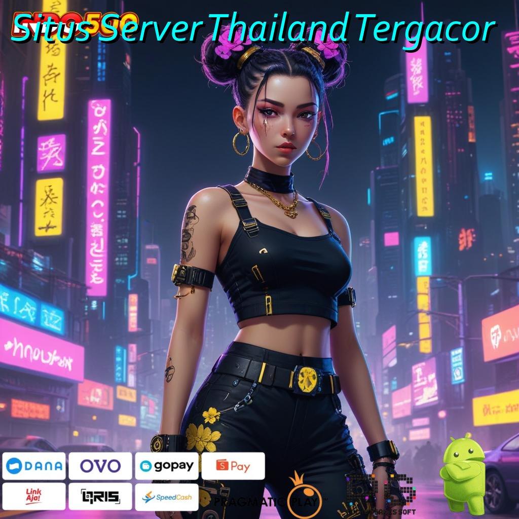 Situs Server Thailand Tergacor