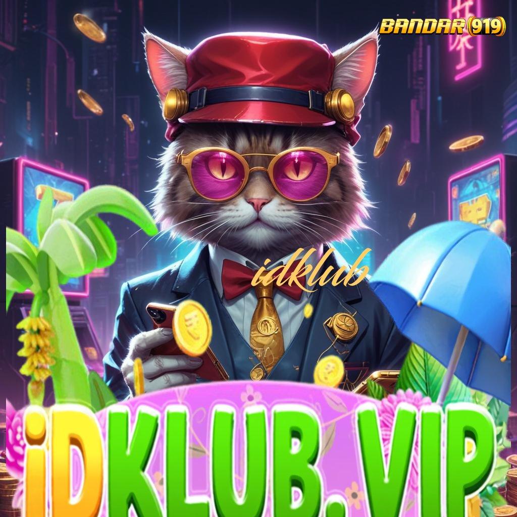 IDKLUB APK 💫 Versi Paling Fresh Dapatkan Slot Maxwin Apk Gratis Android iOS