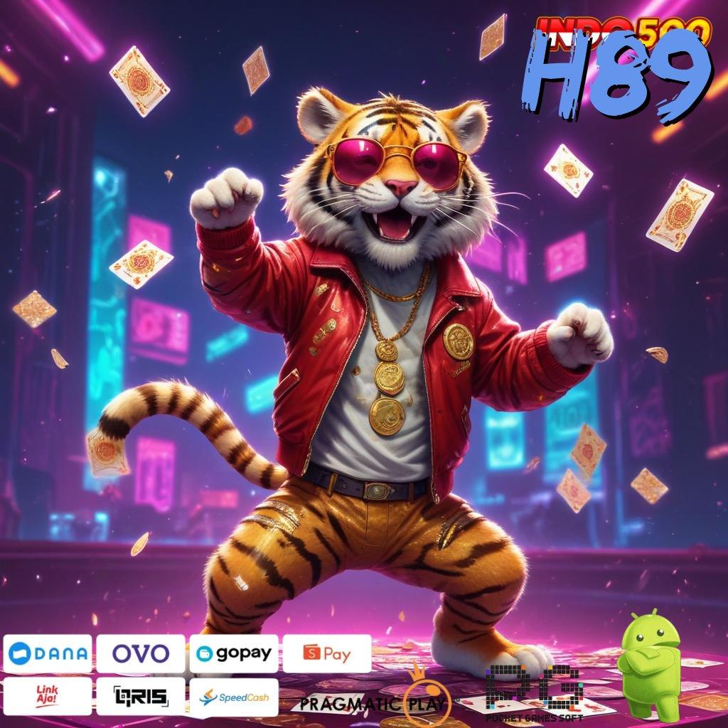 H89 slot tanpa deposit apk