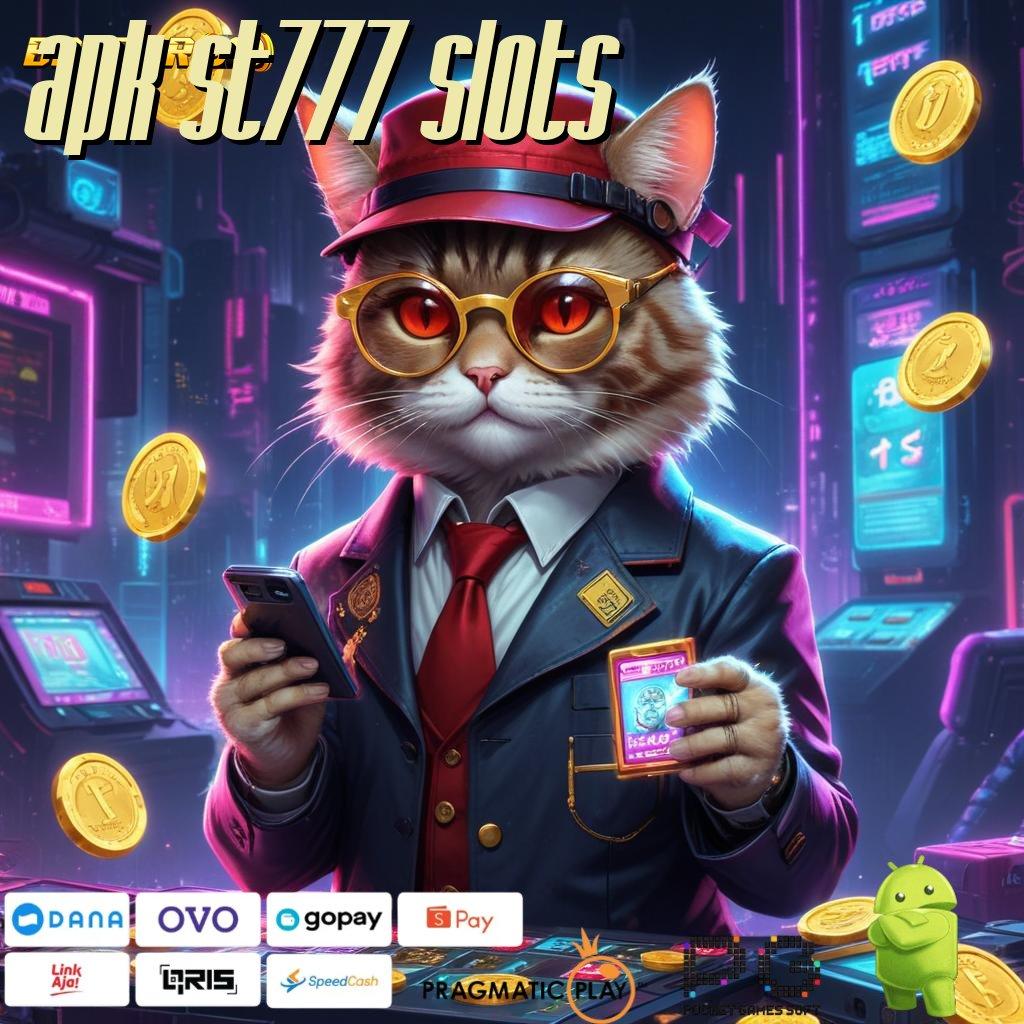 APK ST777 SLOTS | deposit shopeepay dalam (Versi New) mutakhir untuk semua pemain