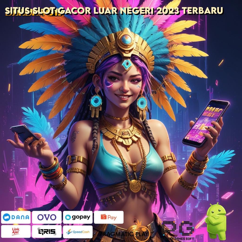 SITUS SLOT GACOR LUAR NEGERI 2023 TERBARU > mesin slot jackpot kaya kilat malam ini