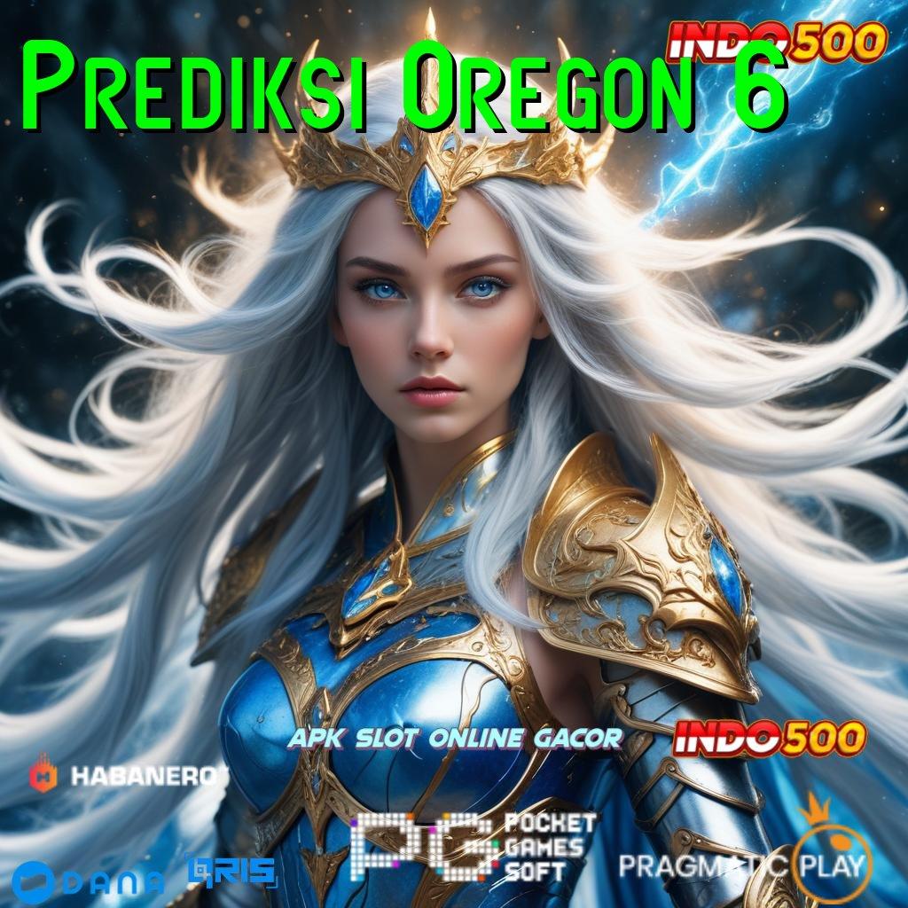 Prediksi Oregon 6