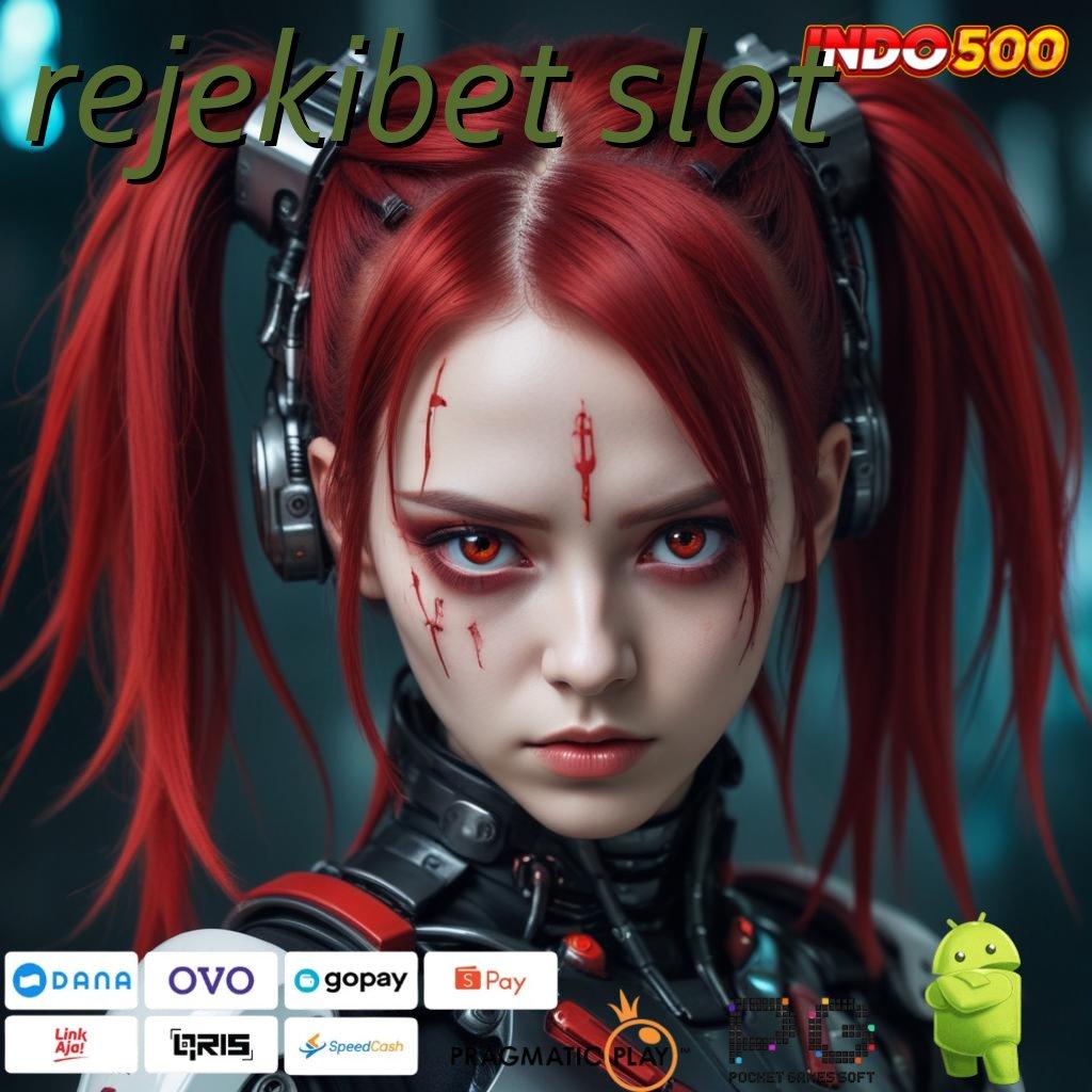 REJEKIBET SLOT Kemenangan Baru Pasang Apk Android Resmi