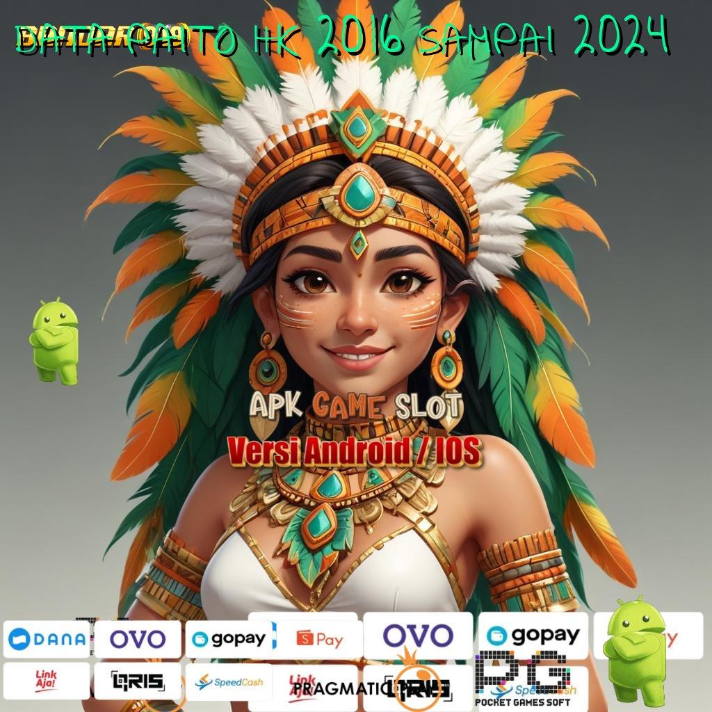 DATA PAITO HK 2016 SAMPAI 2024 > Deposit Bca 10k APK Idr 777 Slot Paling Baru 2025