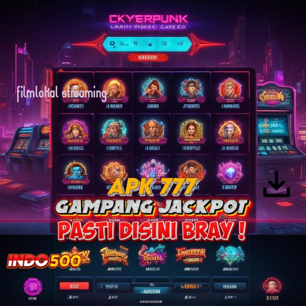 FILMLOKAL STREAMING 💥 Terpercaya Dan Beruntung Slot Game Penghasil Uang