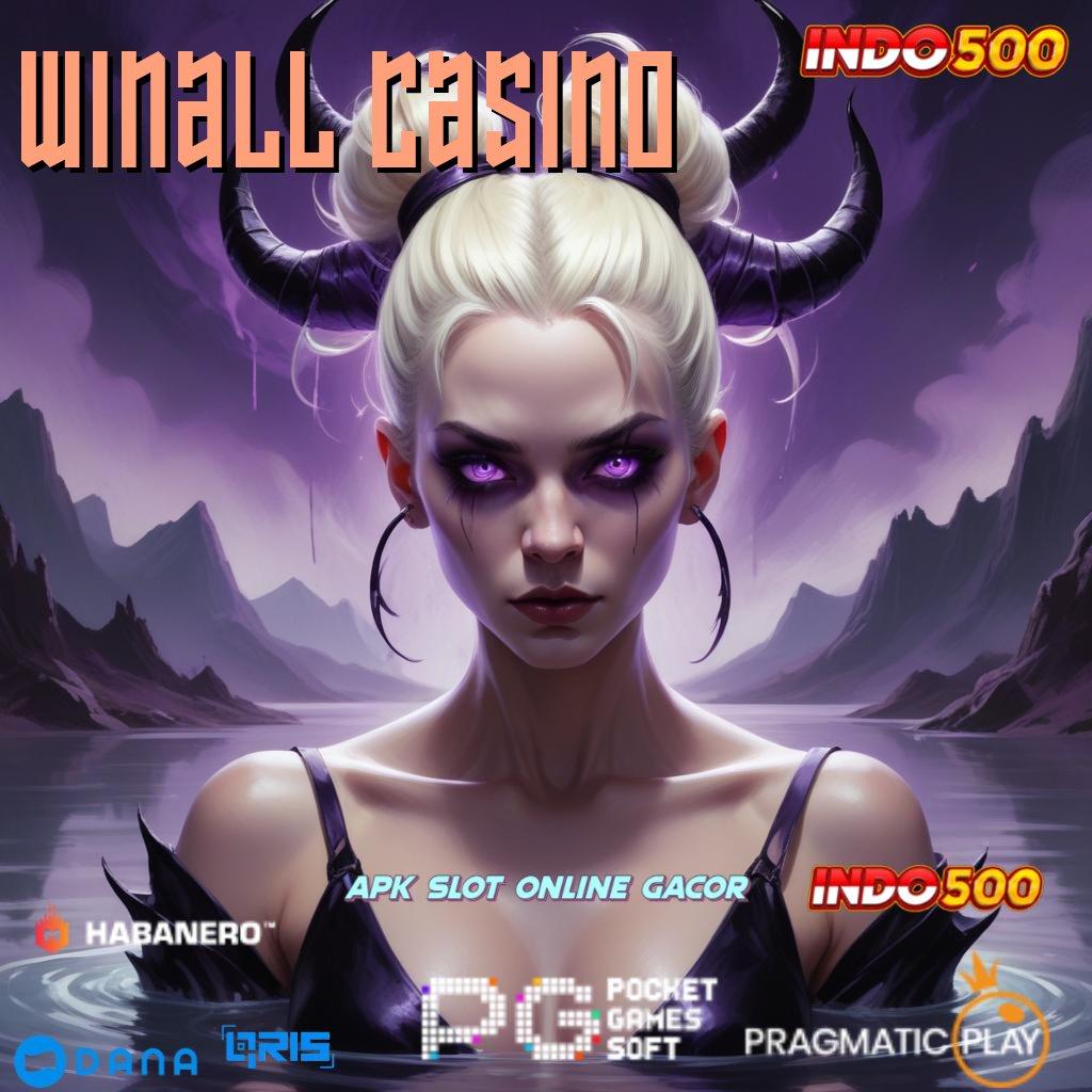 WINALL CASINO 👉 Ruang Interaksi Saluran Penyambungan Android Teknologi Situs Web