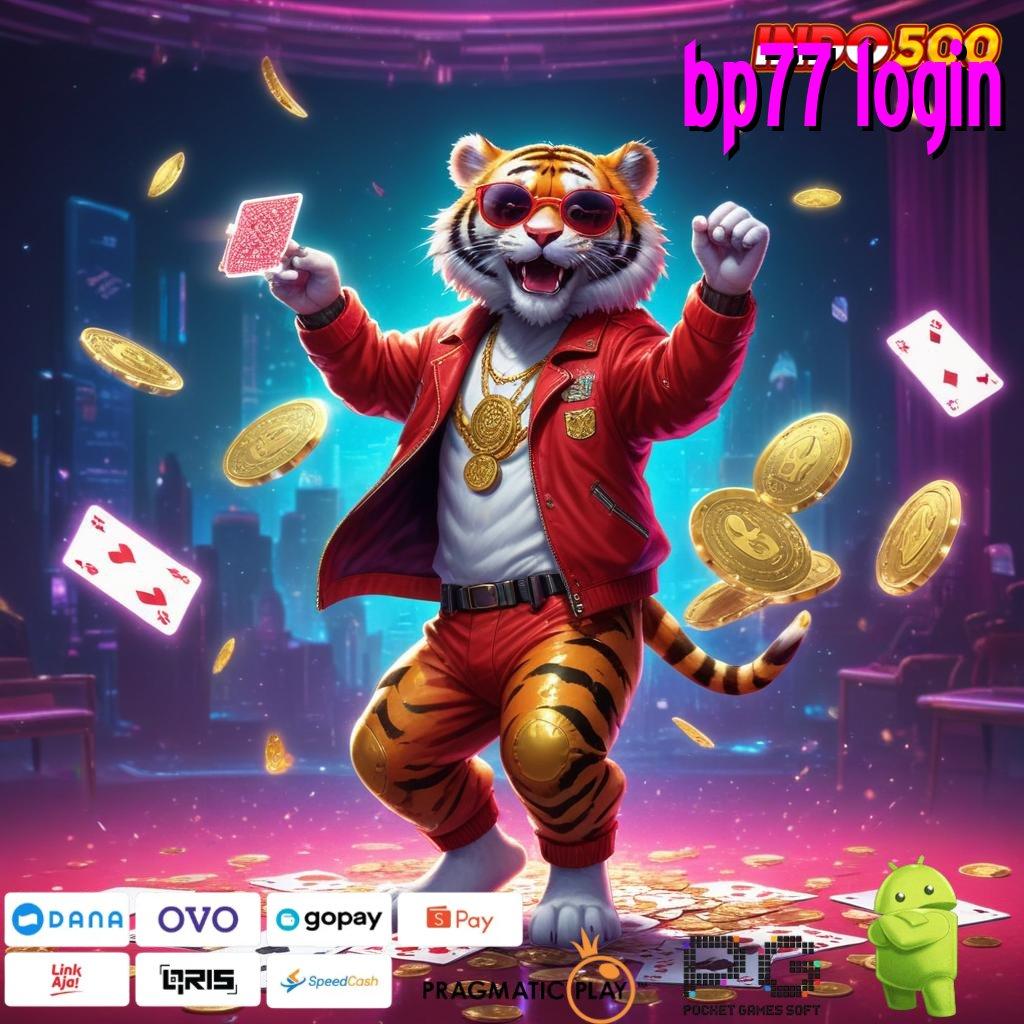 BP77 LOGIN Depo Tanpa Potongan 15rb Cheat Jackpot Slot Apk