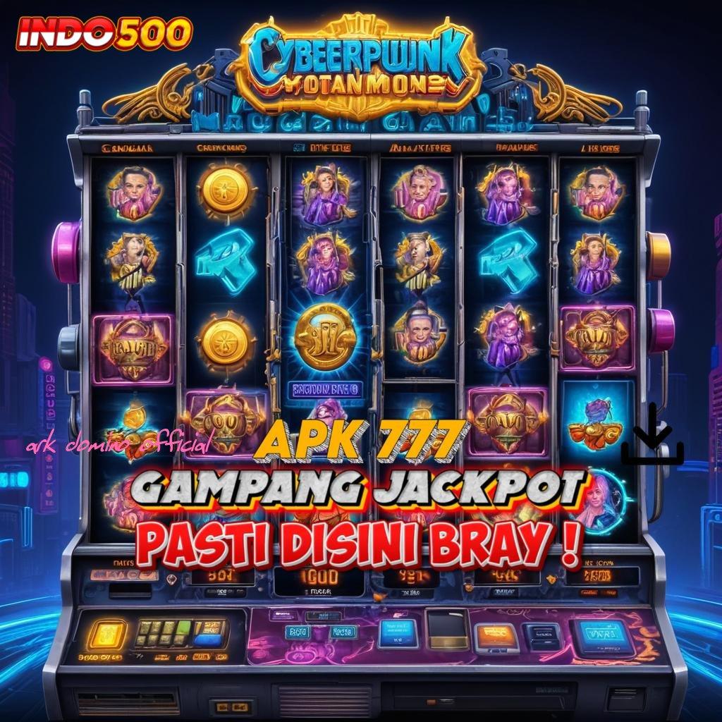 ARK DOMINO OFFICIAL ↪ Kocok Keberuntungan Bonus Dibayar Deposit Langsung Wd 15 Ribu