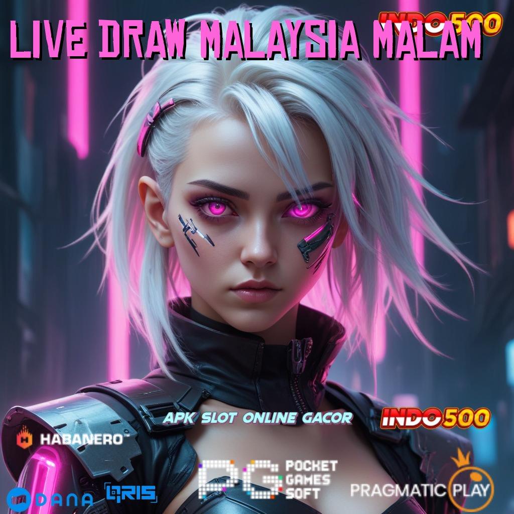 LIVE DRAW MALAYSIA MALAM pola untung yang menghibur