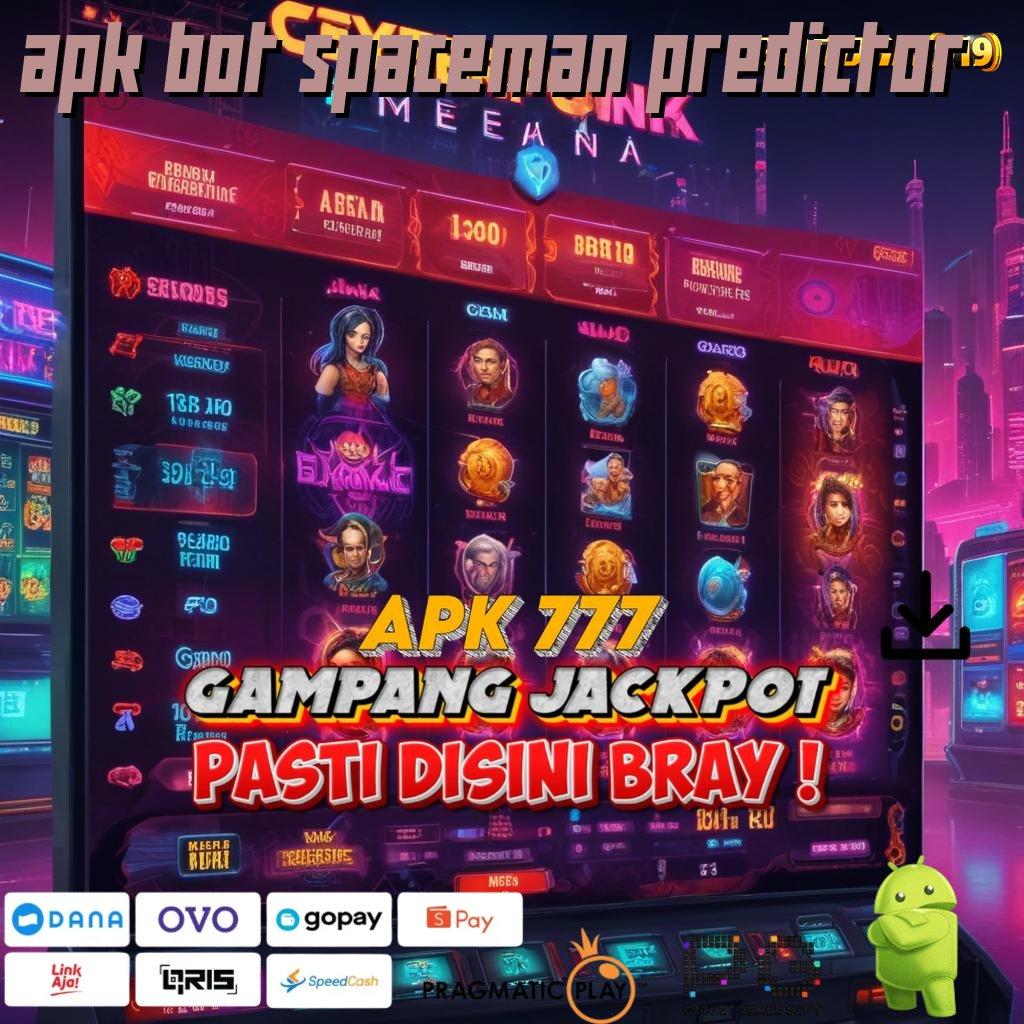 APK BOT SPACEMAN PREDICTOR @ Pembaruan Terkini Pemberi Subsidi