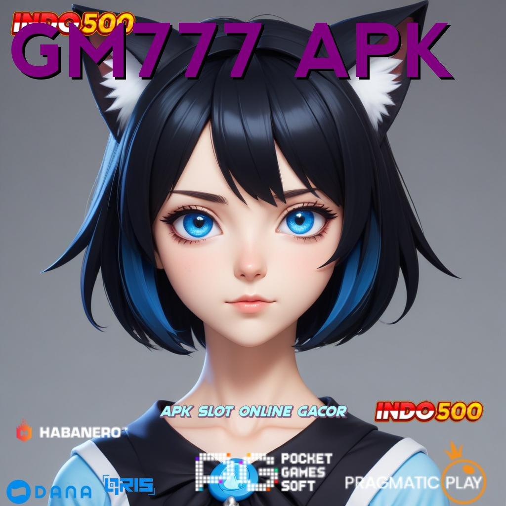 GM777 APK 🔎 Segera Ambil File Aplikasi Slot Uang Asli dengan Layanan Terbaik