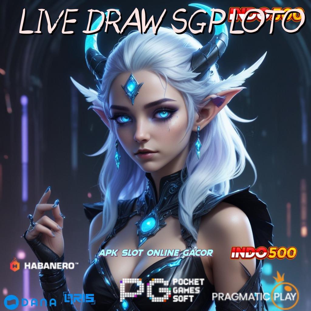 LIVE DRAW SGP LOTO Versi Terbaru 2.988.44! Download Tools Gratis, Upgrade Slot Mahjong ke VIP