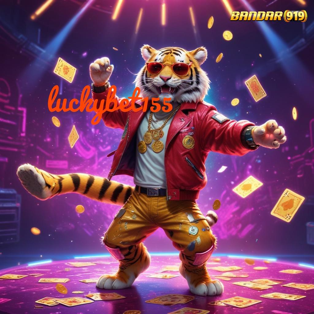 LUCKYBET155 ✅ akses baru dengan pintu keberuntungan cepat