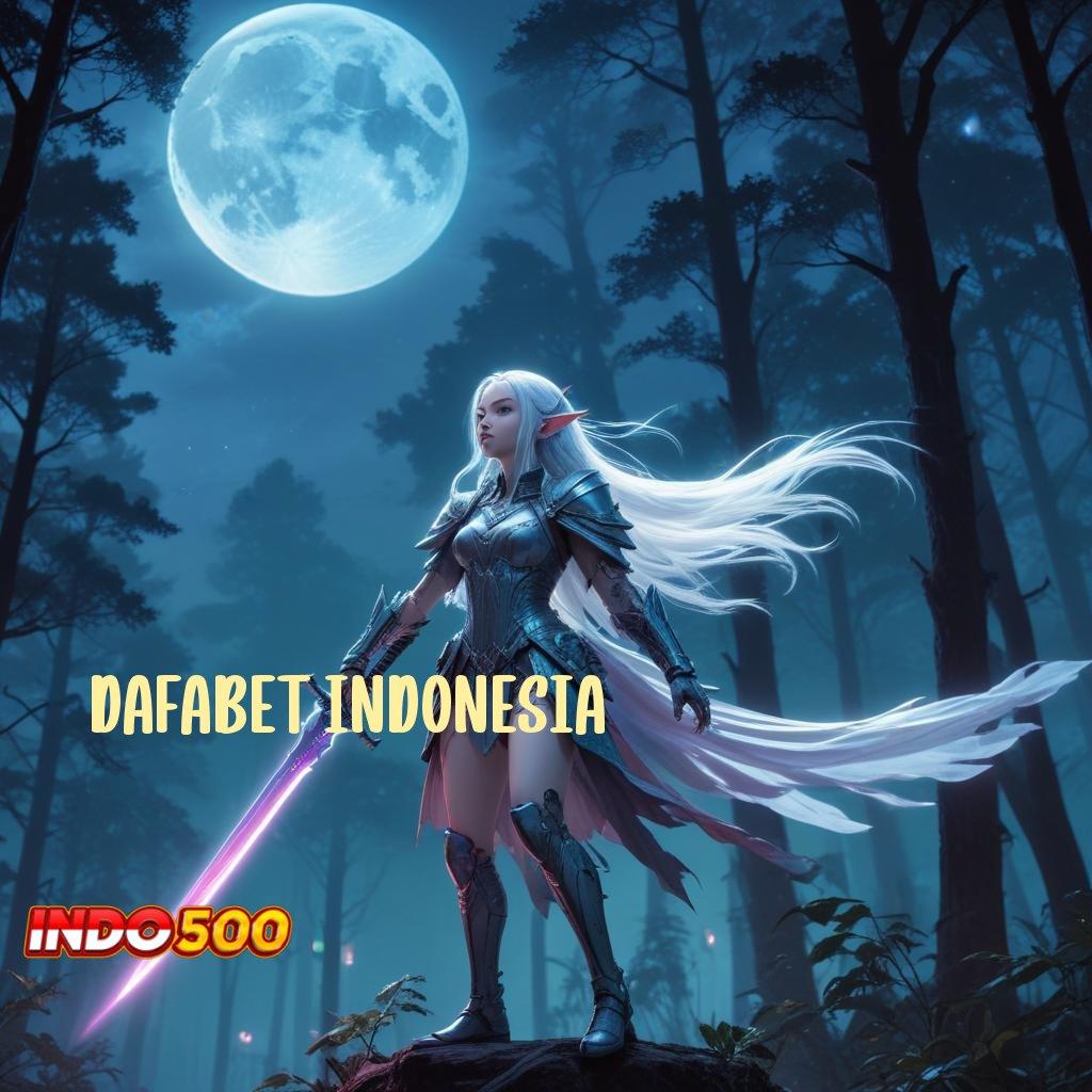 DAFABET INDONESIA versi baru pasti untung!