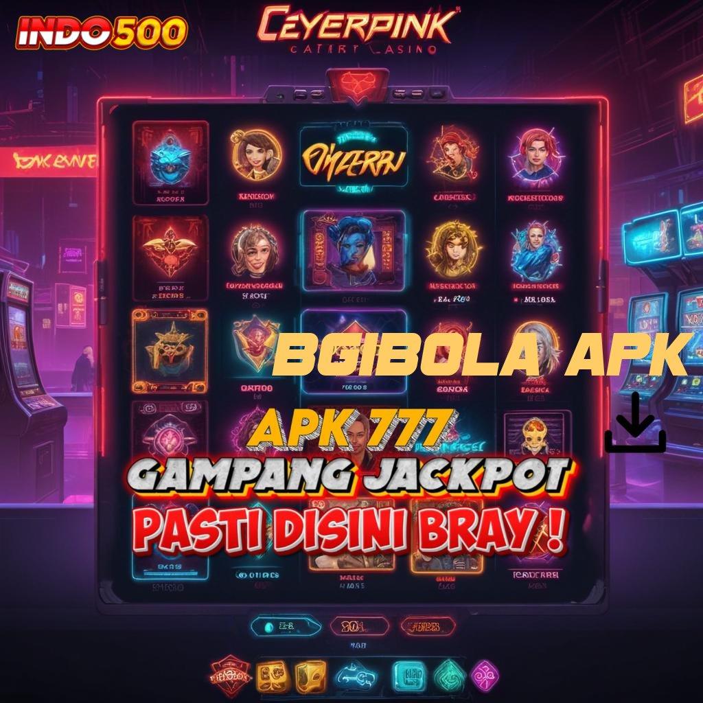 BGIBOLA APK ≫ Kemenangannya Tips Apk Slot Uang Asli Penghasil Uang Cepat