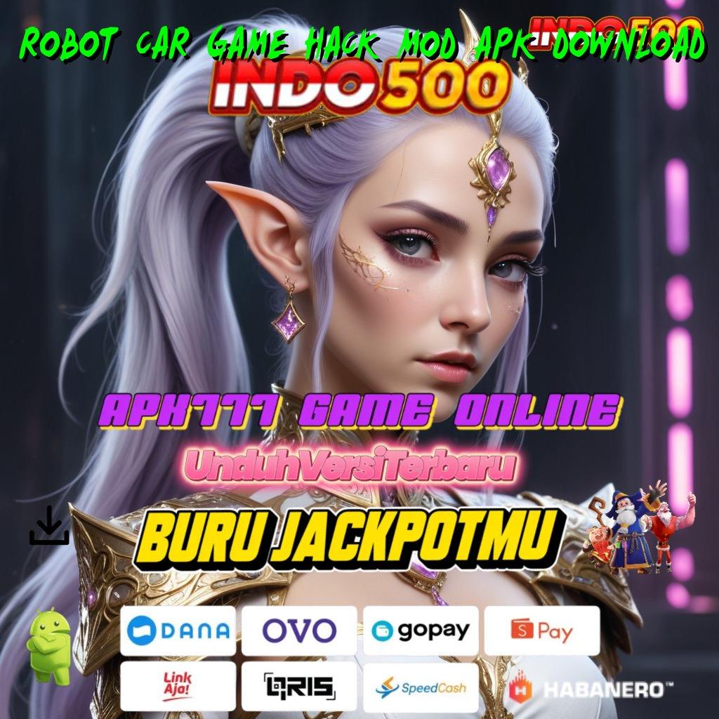 ROBOT CAR GAME HACK MOD APK DOWNLOAD ➳ Jalur Pintas Menuju Cuan di Platform Modern