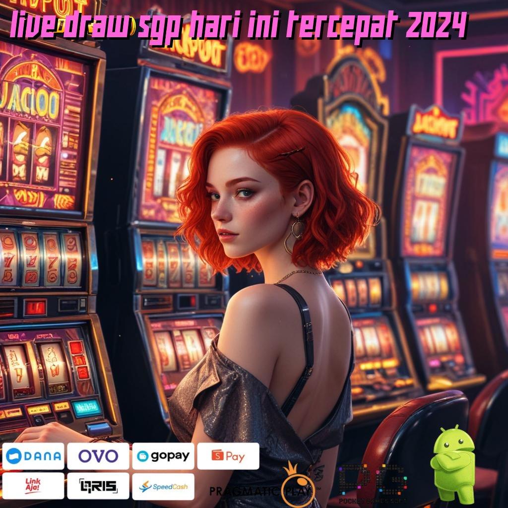 LIVE DRAW SGP HARI INI TERCEPAT 2024 # Depo Pulsa 10k Permainan Terbuka