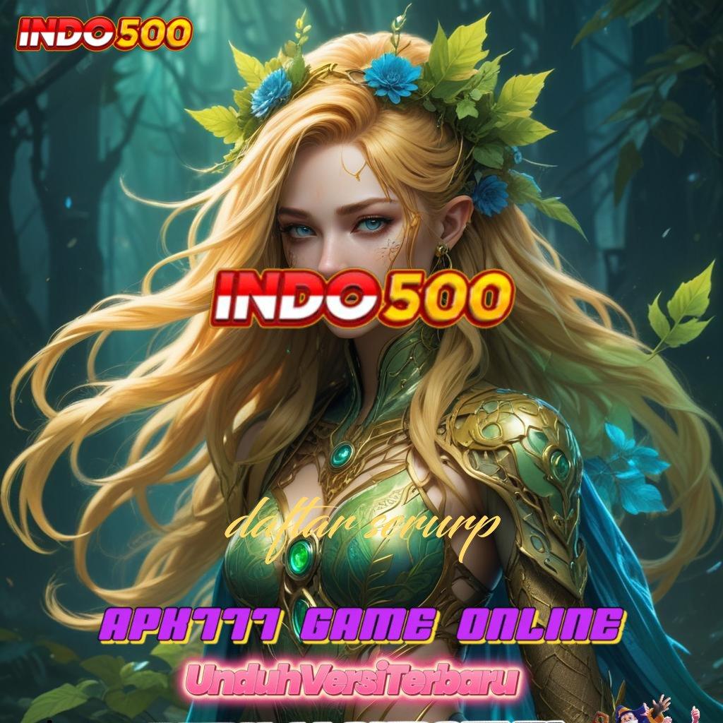 DAFTAR SERURP ➿ Spin Bonus Jackpot Android Langsung