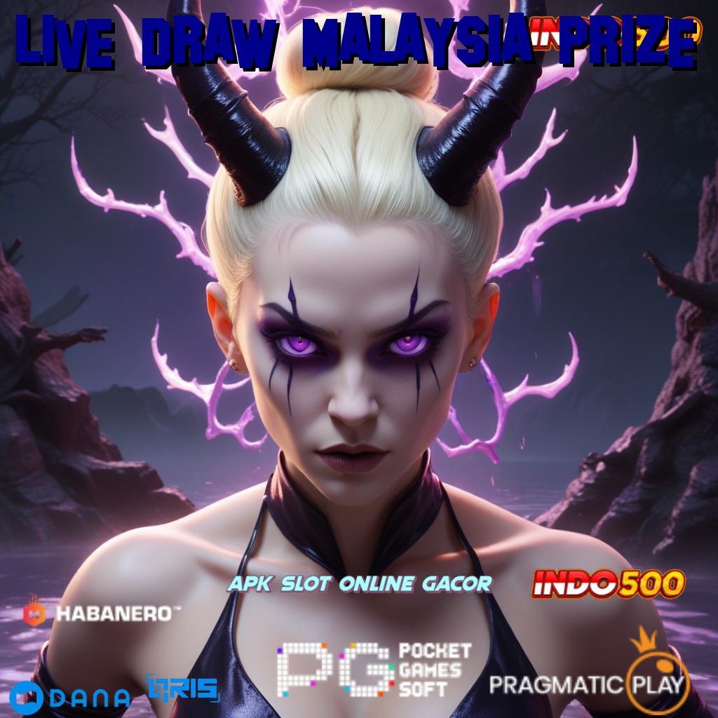 LIVE DRAW MALAYSIA PRIZE | apk game slot tanpa setoran