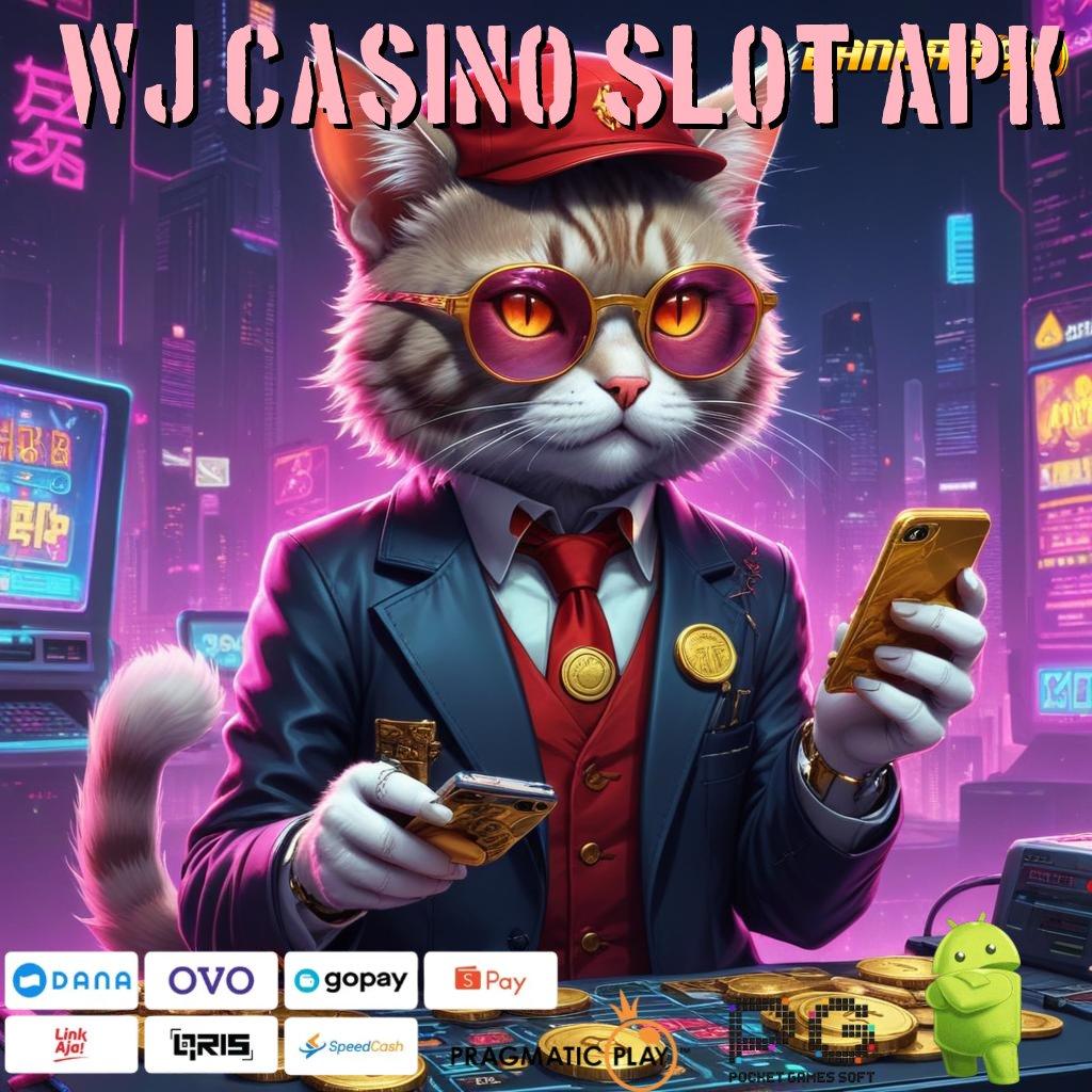 WJ CASINO SLOT APK # amandemen penting epic sekali roda emas