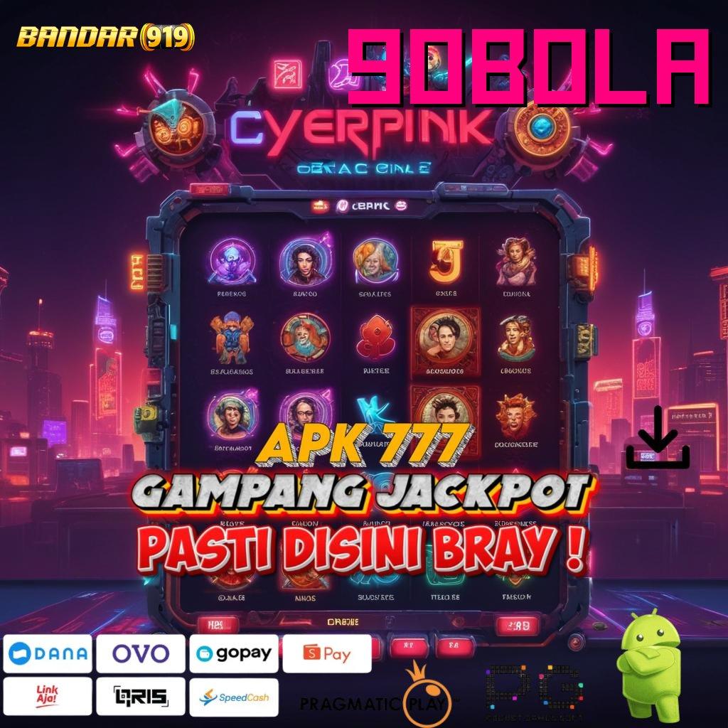 90BOLA > Bonus Besar APK Android iOS Titik Kontrol