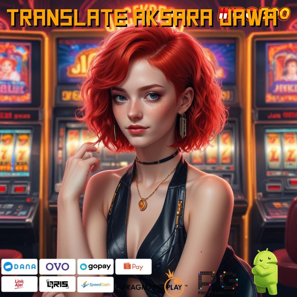 TRANSLATE AKSARA JAWA Keberhasilan Tak Terhalangi Pola Rezeki