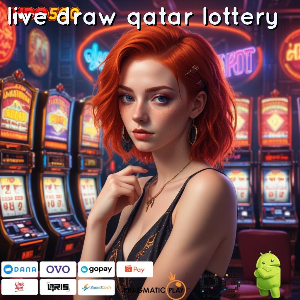 LIVE DRAW QATAR LOTTERY Amandemen Tingkat Tinggi Cheat Slot Apk Tanpa Iklan Terbaru