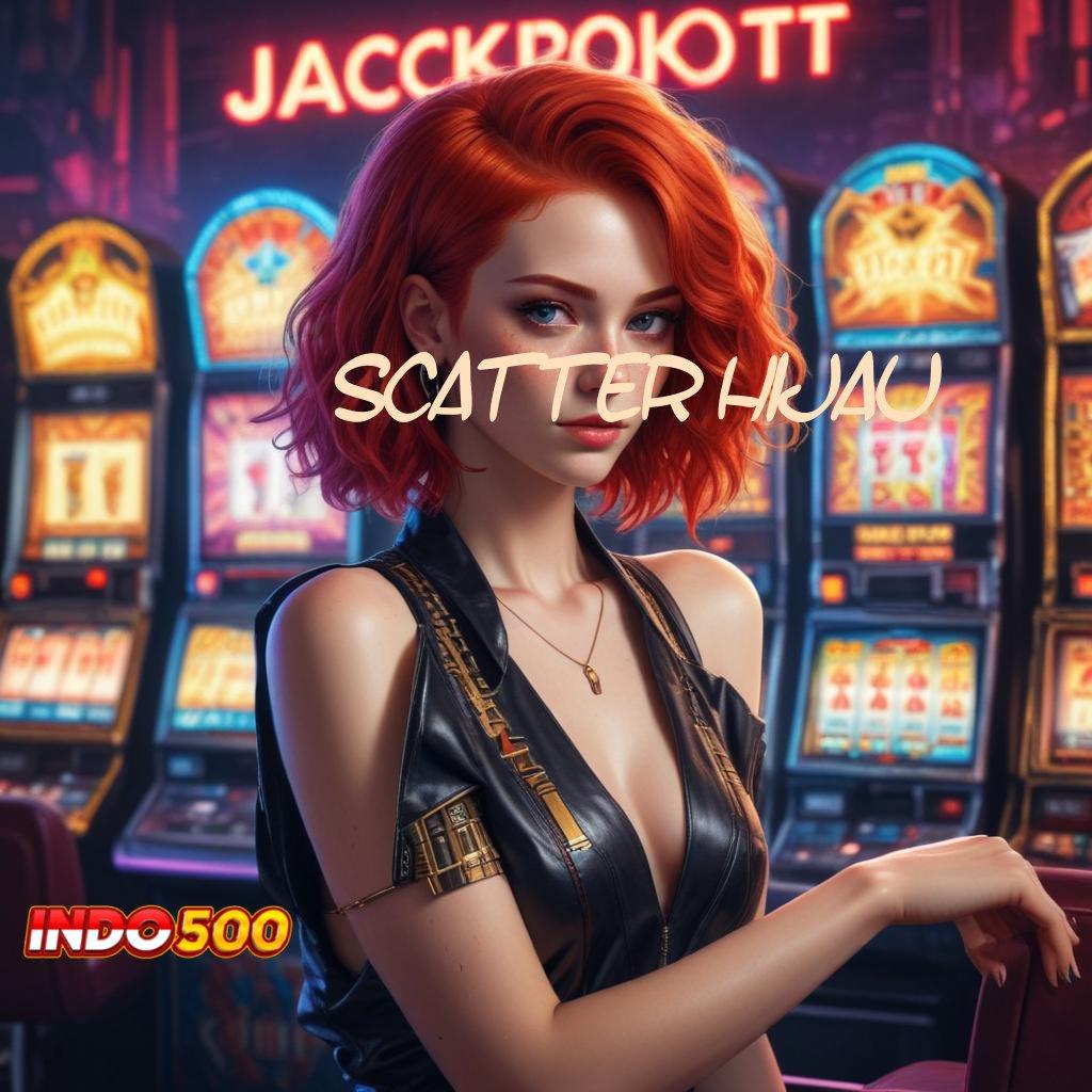 SCATTER HIJAU ≫ Deposit Linkaja 15rb Apk Slot Tanpa Modal