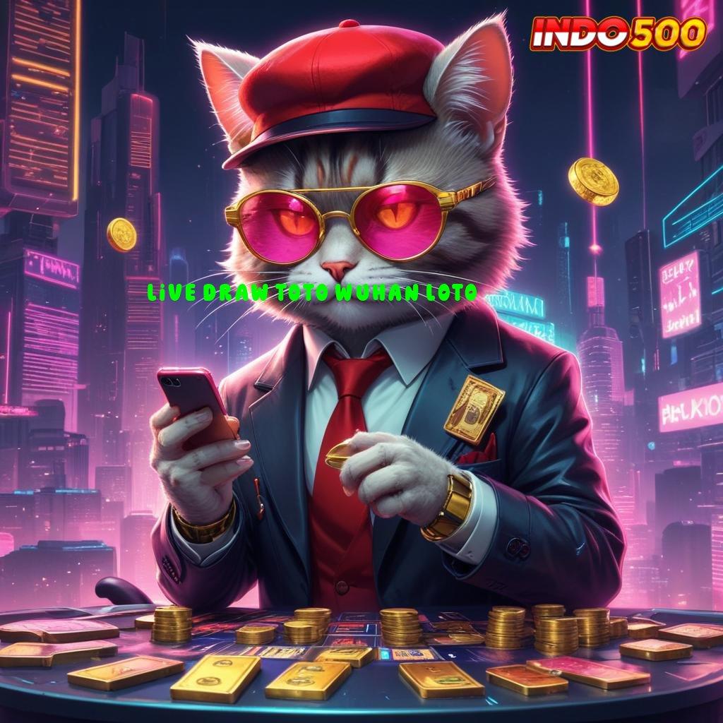 LIVE DRAW TOTO WUHAN LOTO ♒ Untung Besar Slot Idr 777 APK Update 2025