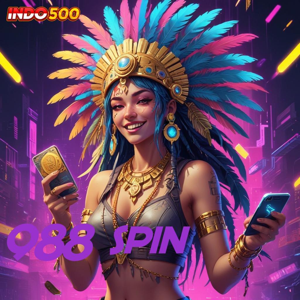 988 SPIN Fitur Terbaru Login Langsung WD Instan