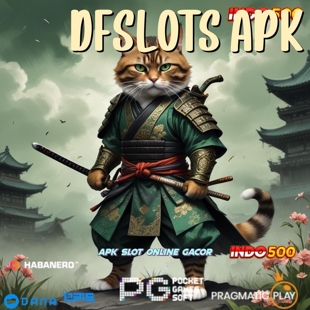 Dfslots Apk