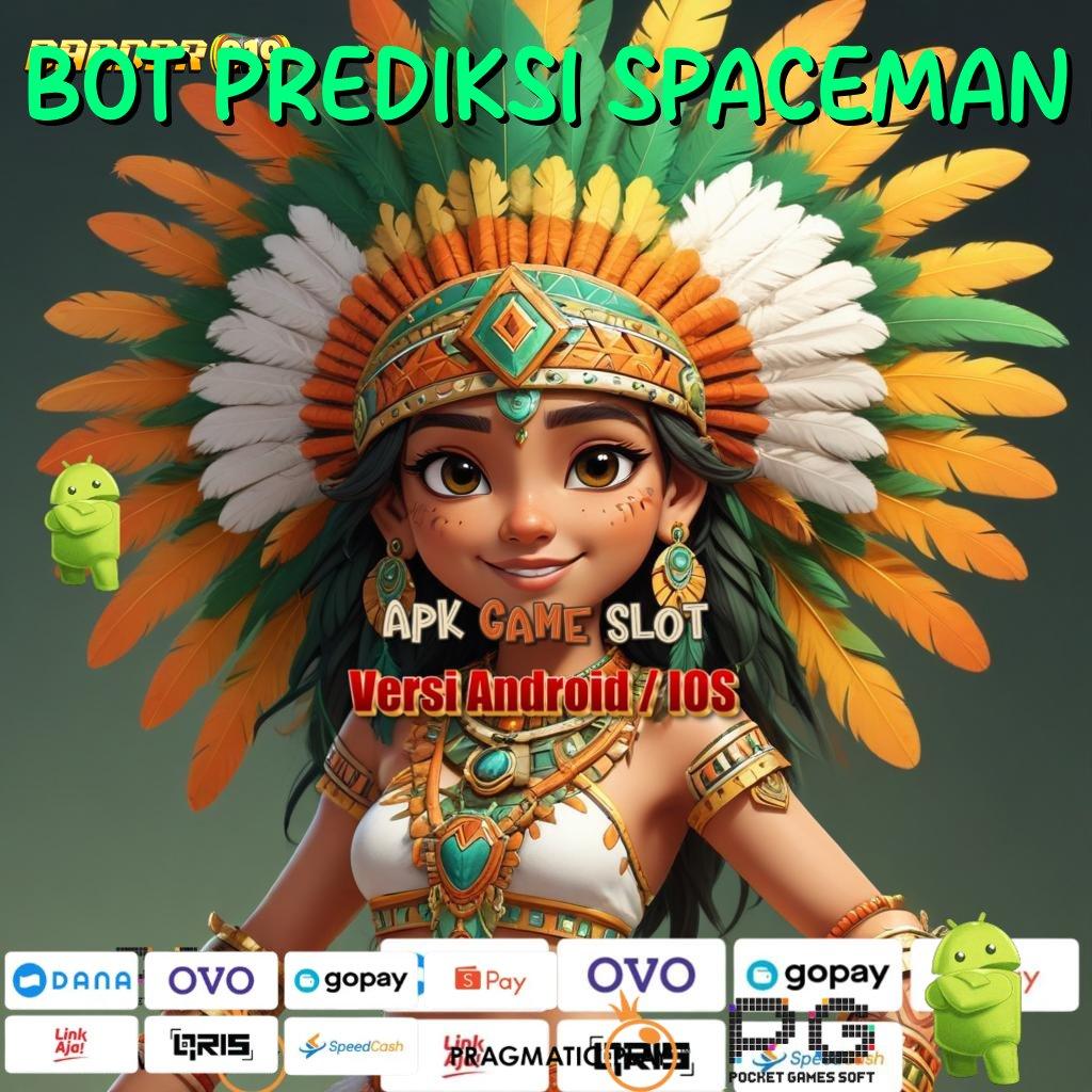 BOT PREDIKSI SPACEMAN > APK Gacor (Versi New) (Update) 5.0.1 Spektakuler Jackpot