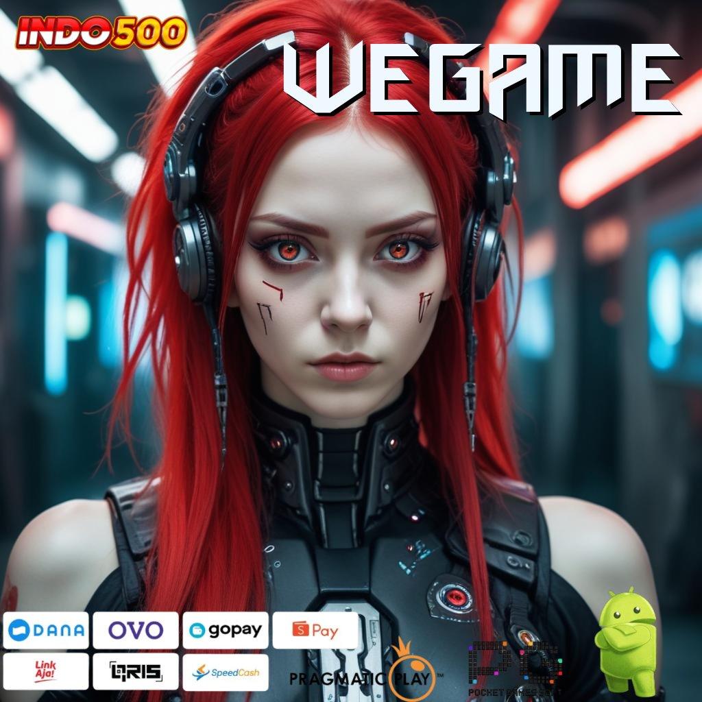 WEGAME Solusi Digital Terdepan Hadiah Eksklusif Menanti