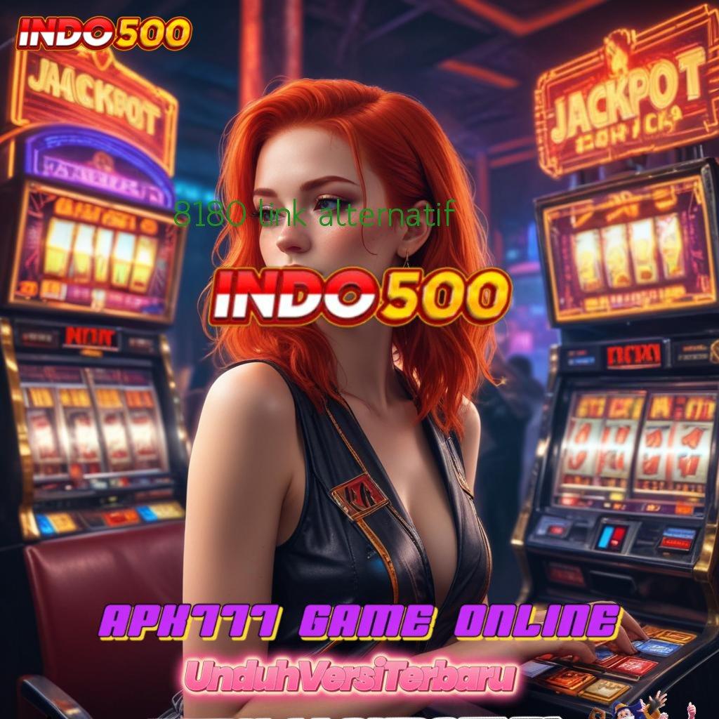 8180 LINK ALTERNATIF ® Jackpot Bonus Android Spin Valid