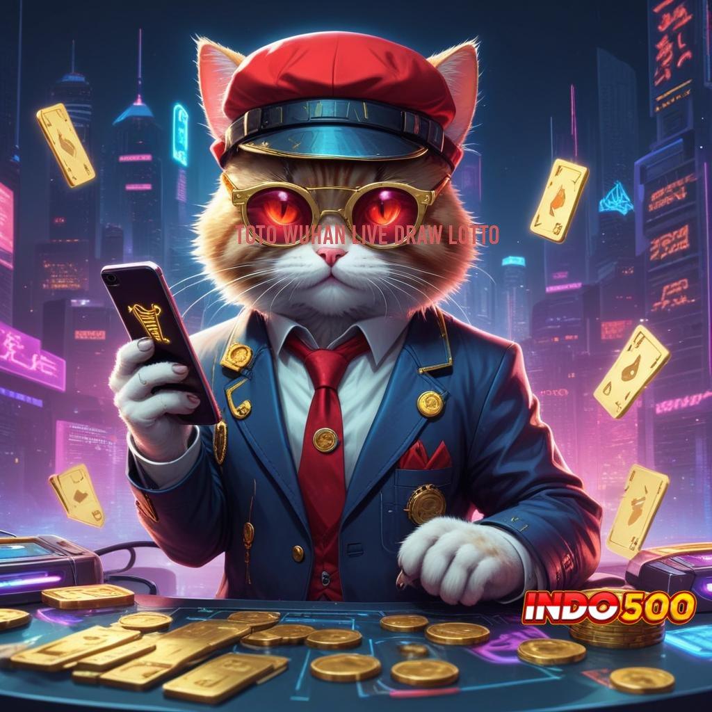 TOTO WUHAN LIVE DRAW LOTTO 💥 Fitur Terbaru Slot Dengan Kemudahan WD