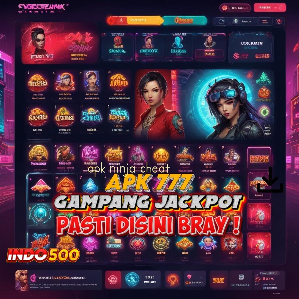 APK NINJA CHEAT ✷ Bebas Investasi Deposit Uang Terbatas