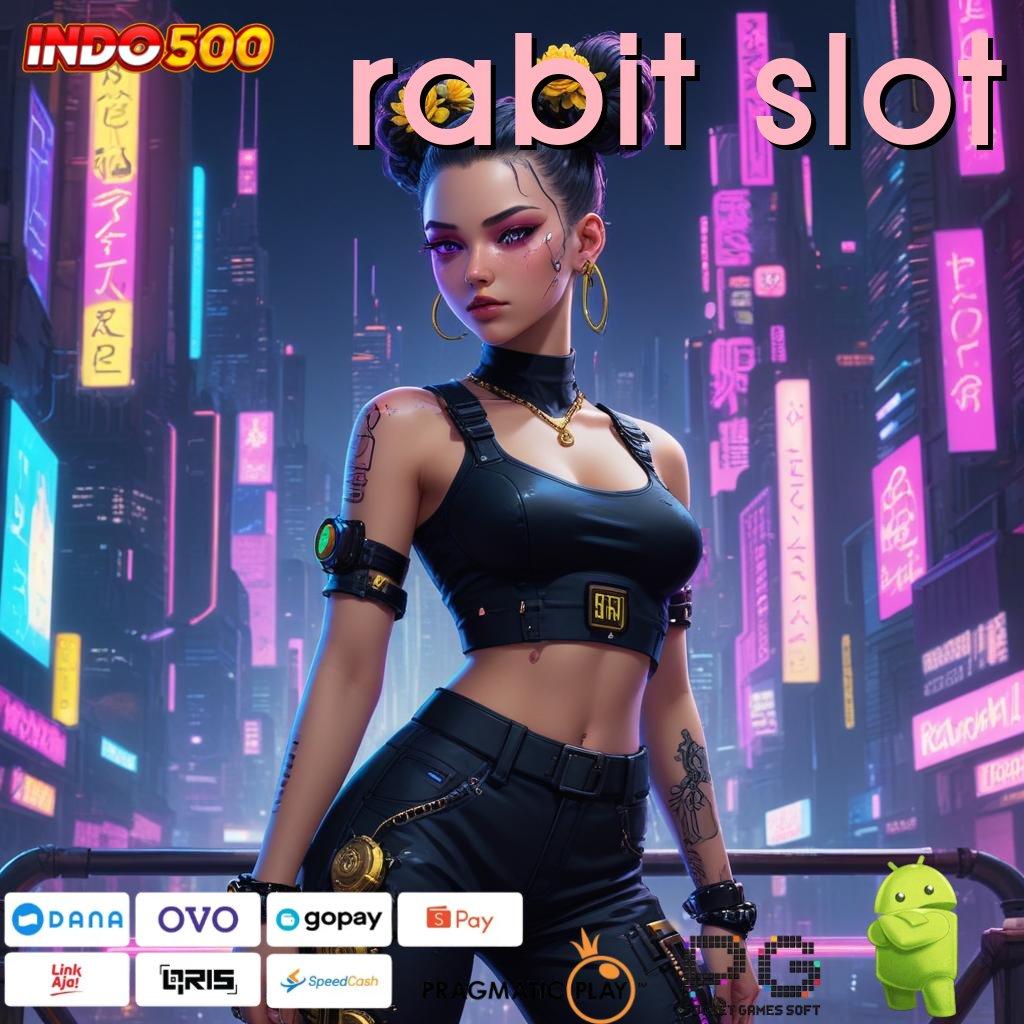 RABIT SLOT mengawali kejayaan