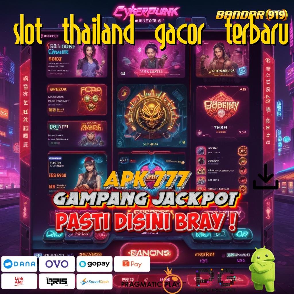 SLOT THAILAND GACOR TERBARU # Layanan RTP Tertinggi (Versi New) Terbaru Ruang Akses