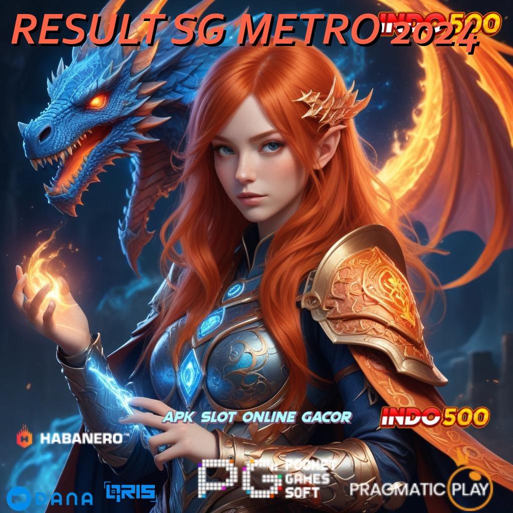 RESULT SG METRO 2024 🔥 Dampak Kemenangan 100 Bonus Baru Tanpa IP