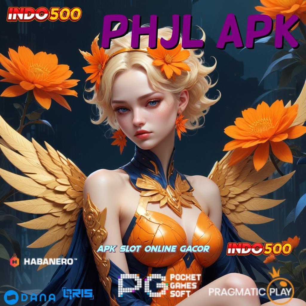 PHJL APK 🐉 Situs Idola Gopay Hadiah untuk Member Baru