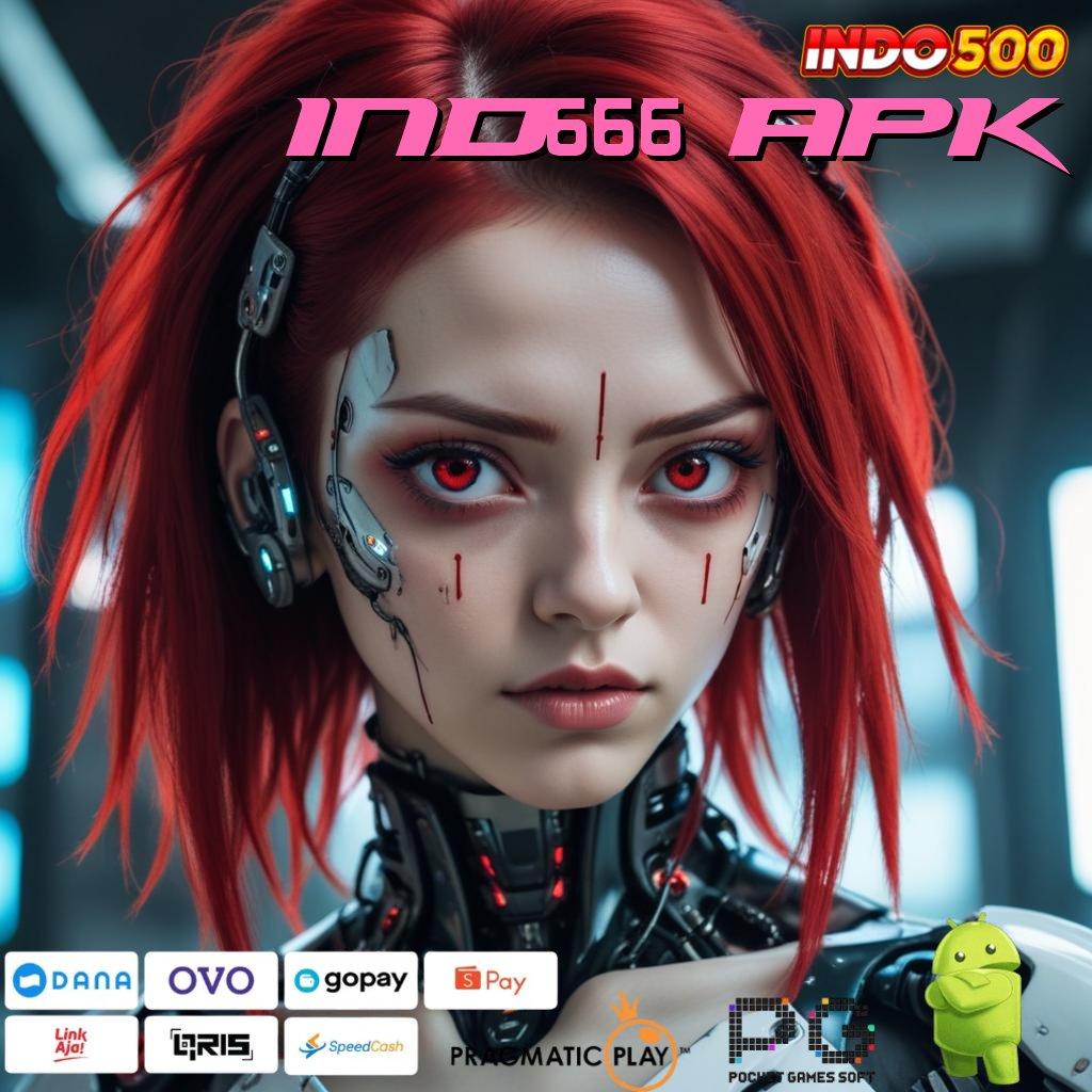 IND666 APK Versi 5.0 Software Robot Masa Depan