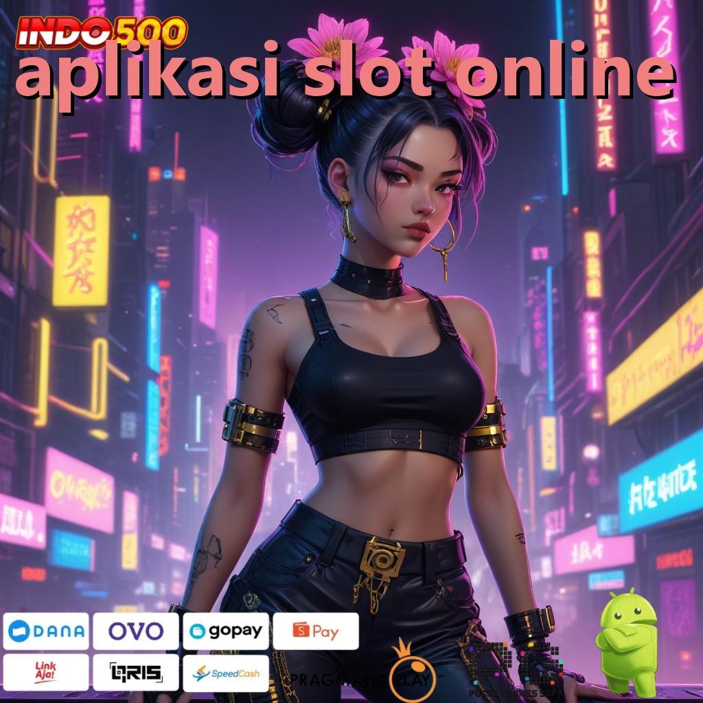 APLIKASI SLOT ONLINE Aplikasi Gacor Untung Maksimal