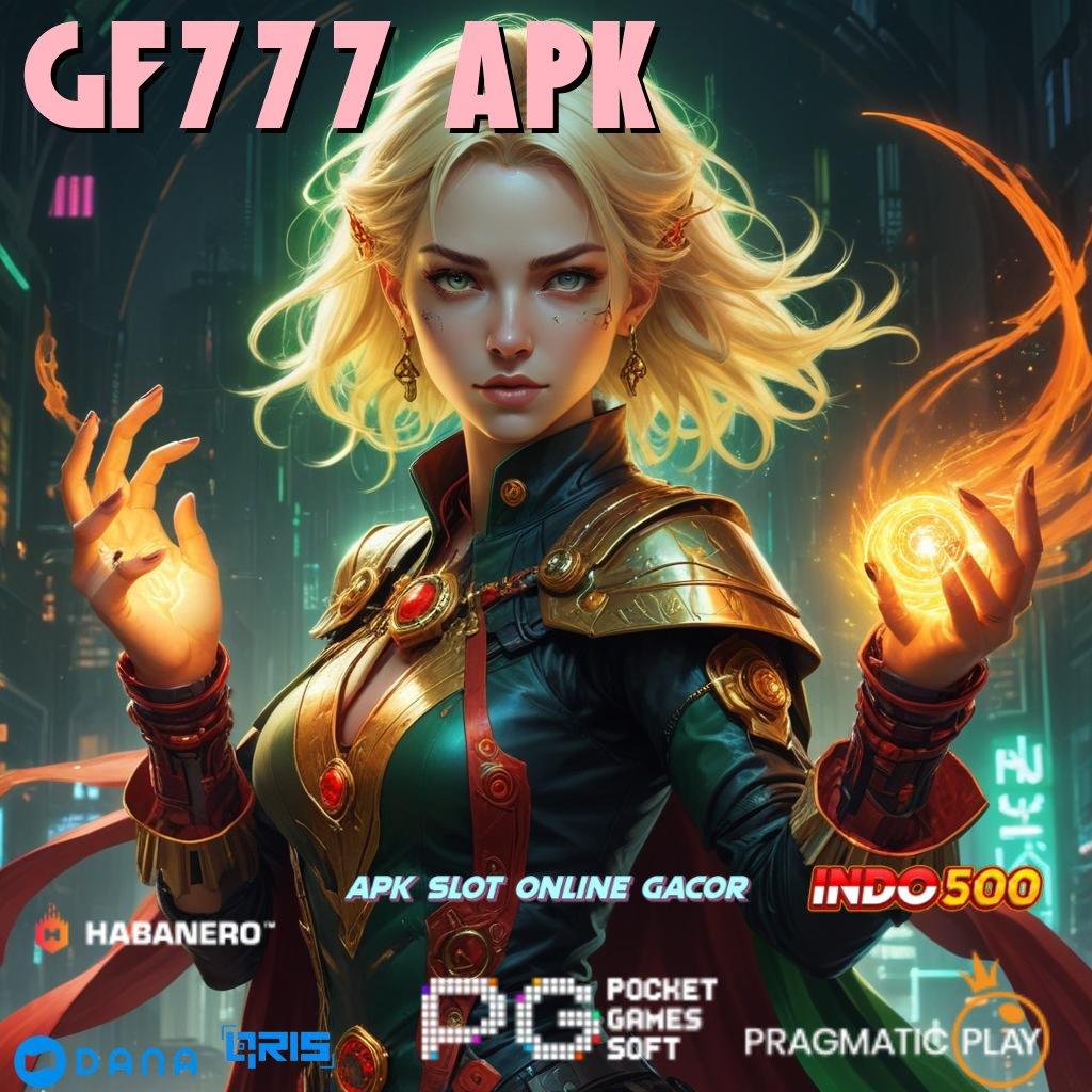 Gf777 Apk