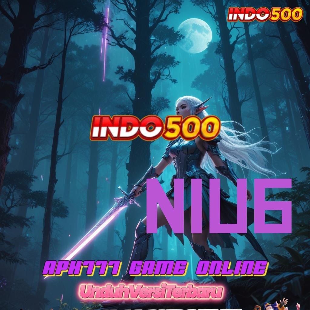 NIU6 ✅ Jaminan Tajir Melintir Slot Tanpa Pembayaran Setoran Awal Apk