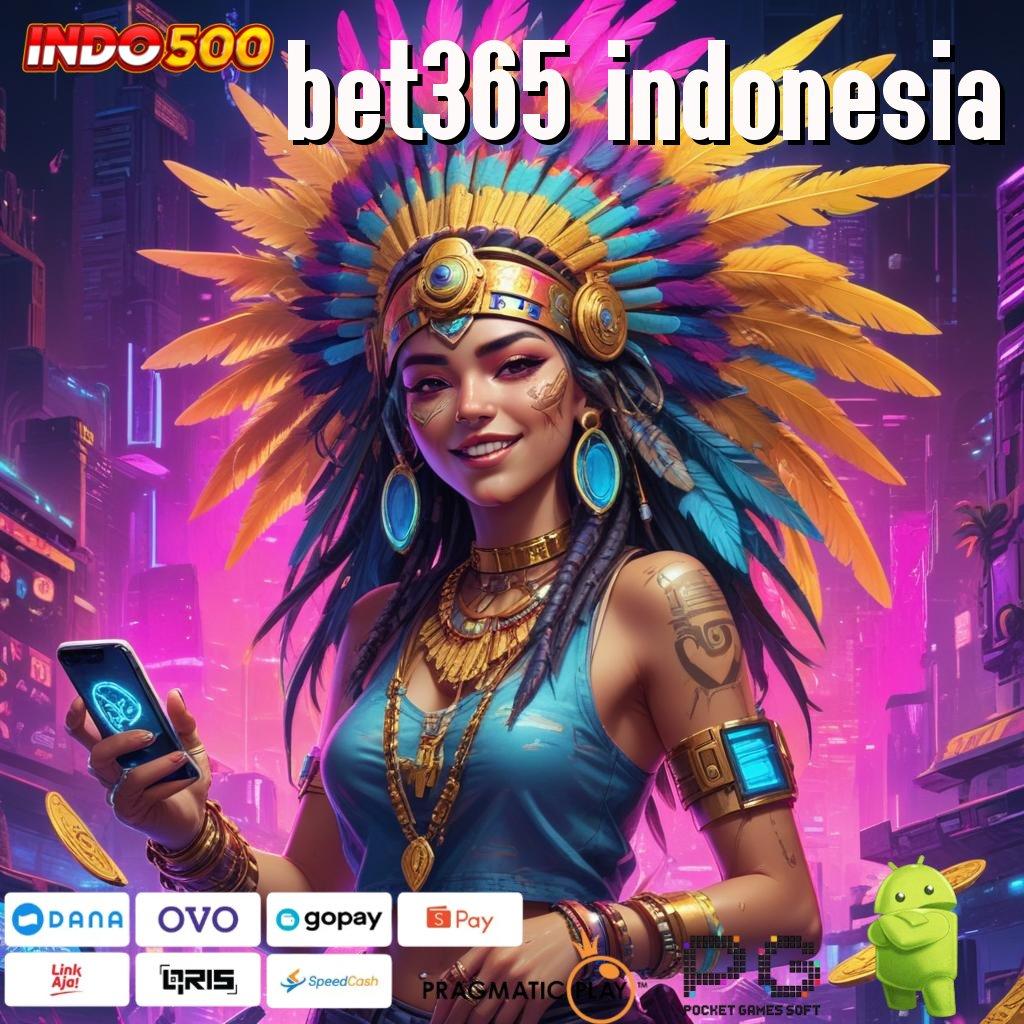 BET365 INDONESIA Bonus APK Pembaruan 62