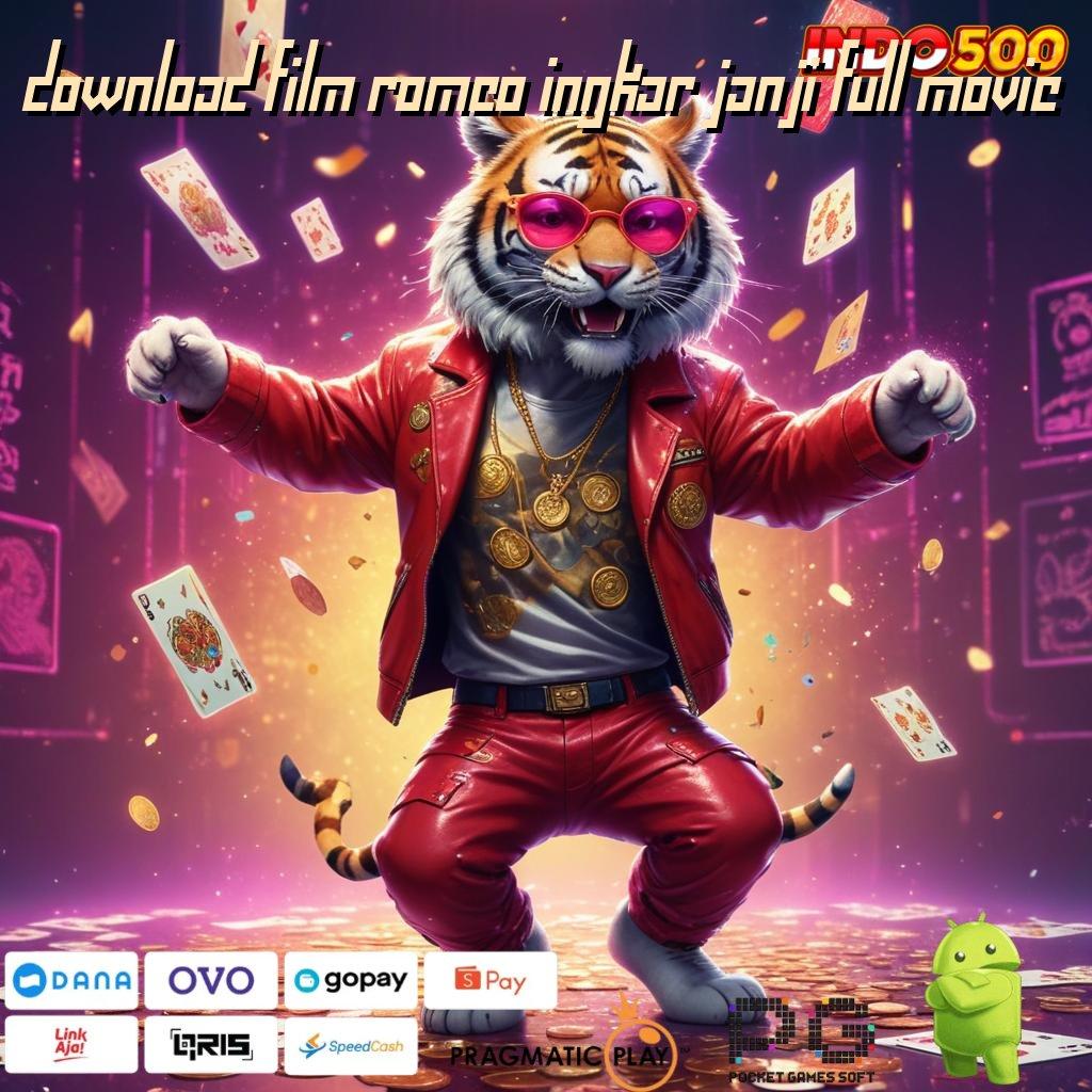 DOWNLOAD FILM ROMEO INGKAR JANJI FULL MOVIE Dp Bank Bsi 5000 APK Slot Gacor Olympus, Keseruan Tanpa Henti