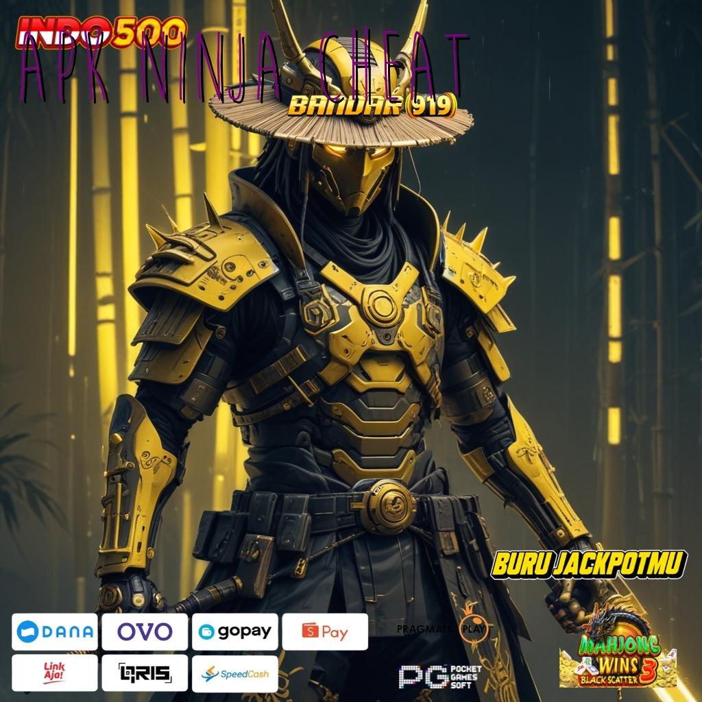 APK NINJA CHEAT | Mesin Jackpot VIP Rezeki Berputar Tanpa Stop